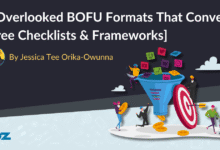 5 Overlooked BOFU Formats That Convert [Free Checklists & Frameworks]