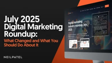 A graphic that says "July 2025 Digital Marketing Roundup."