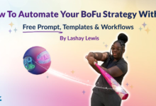 How To Automate Your BoFu Strategy With AI [Free Prompts, Templates & Workflows]